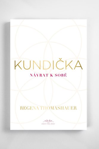 Kundička / Návrat k sobě Kundička / Návrat k sobě