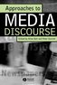 Approaches to Media Discourse