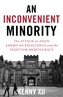An Inconvenient Minority