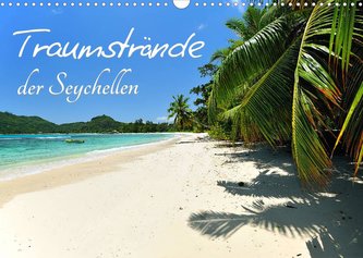 Traumstrände der Seychellen (Wandkalender 2022 DIN A3 quer)
