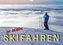 Skifahren - so schön (Wandkalender 2022 DIN A3 quer)