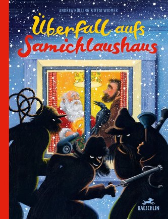 Überfall aufs Samichlaushaus