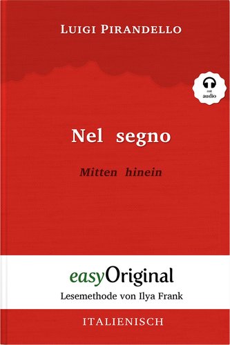 Nel segno / Mitten hinein (mit kostenlosem Audio-Download-Link)