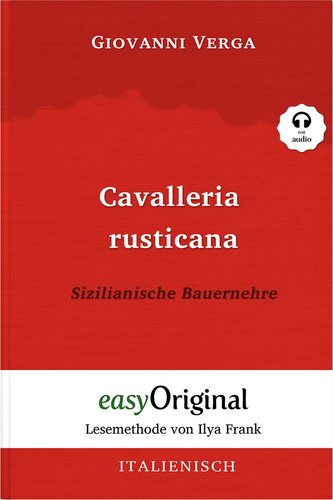 Cavalleria Rusticana / Sizilianische Bauernehre (mit kostenlosem Audio-Download-Link)