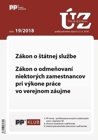 UZZ 19/2018 Zákon o štátnej službe, Zákon o odmeňovaní niektorých zamestnancov pri výkone práce vo v