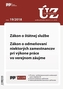UZZ 19/2018 Zákon o štátnej službe, Zákon o odmeňovaní niektorých zamestnancov pri výkone práce vo v