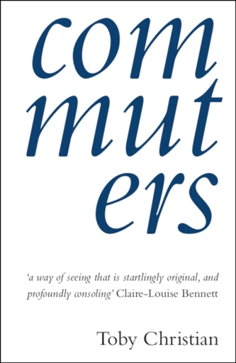 Toby Christian. Commuters