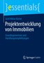 Projektentwicklung von Immobilien