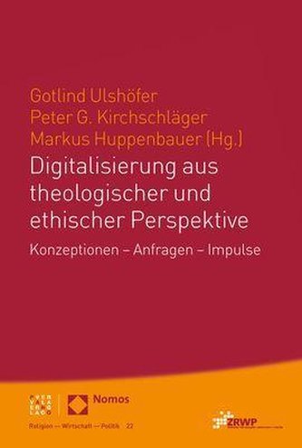 Digitalisierung aus theologischer und ethischer Perspektive