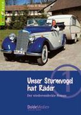 Unser Sturmvogel hat Räder (Kinderbuch Nr. 1)