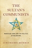 The Sultan's Communists