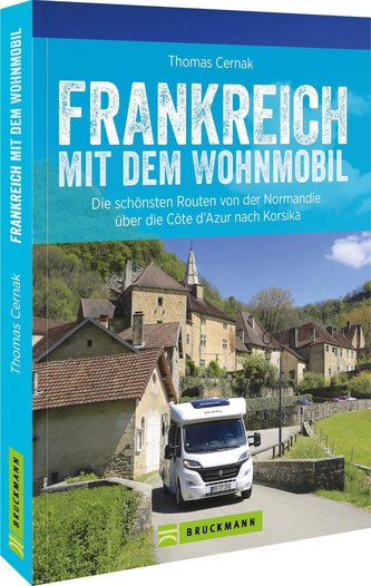 Frankreich mit dem Wohnmobil