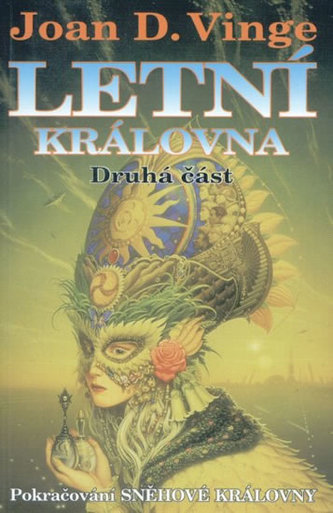 Letní královna: Druhá část Letní královna: Druhá část