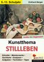 Kunstthema Stillleben