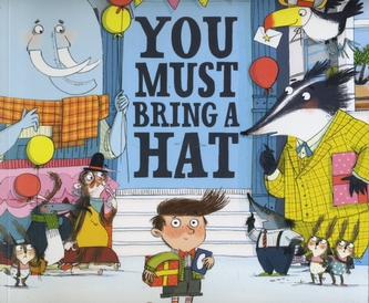 YOU MUST BRING A HAT PA