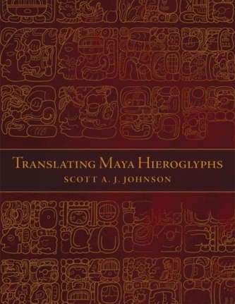 Translating Maya Hieroglyphs