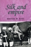 Silk and Empire