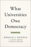 What Universities Owe Democracy