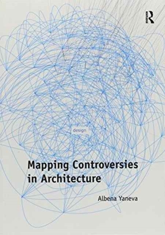 Mapping Controversies in Architecture