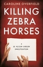 Killing Zebra Horses