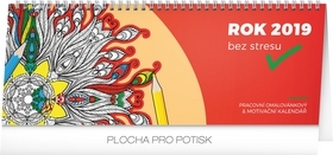 Rok bez stresu 2019, s o- stolní kalendář 2019