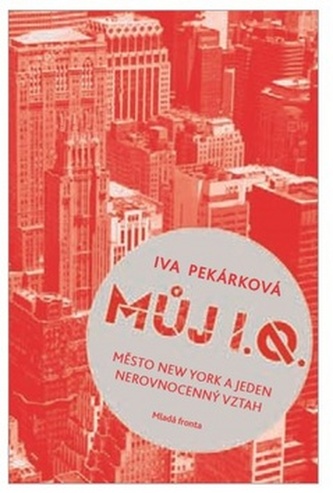 Můj I. Q. - Město New York a jedna divná láska