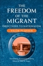 The Freedom of Migrant