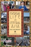 Everyday Life in Central Asia