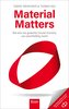 Material Matters