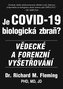 Je COVID-19 Biologická zbraň?