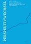 Perspektivwechsel - Kunst nach 1945 aus den Sammlungen der Kunsthallen in Lübeck und Rostock