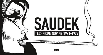 KÁJA SAUDEK: Technické noviny 1971-1977
