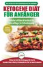 Ketogene Diät Für Anfänger