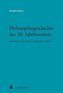 Philosophiegeschichte des 20. Jahrhunderts