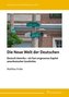 Die Neue Welt der Deutschen