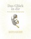 Das Glück in dir