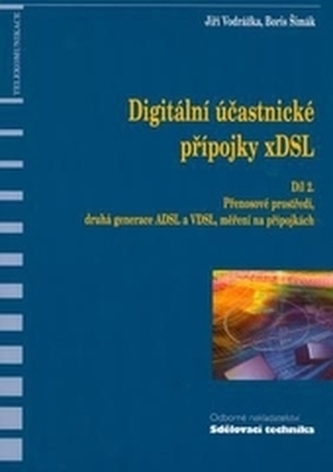 Digitální účastnické přípojky xDSL 2.díl