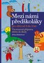Mezi námi předškoláky 3 - 5 let