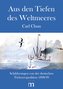 Aus den Tiefen des Weltmeeres