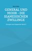General und Mohr - Die siamesischen Zwillinge