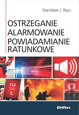 Ostrzeganie alarmowanie powiadamianie ratunkowe