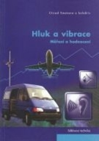 Hluk a vibrace
