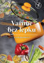Vaříme bez lepku