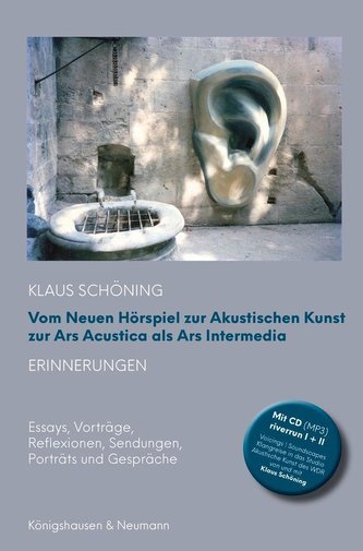 Vom Neuen Hörspiel zur Akustischen Kunst zur Ars Acustica als Ars Intermedia
