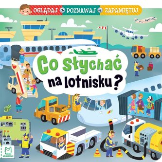 Co słychać na lotnisku? Oglądaj poznawaj zapamiętuj
