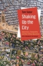 Shaking Up the City