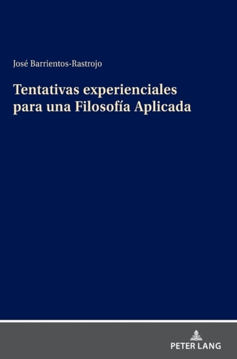 Tentativas Experienciales Para Una Filosofia Aplicada