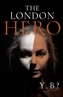 The London Hero