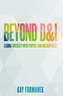 Beyond D&I;