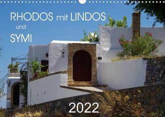 Rhodos mit Lindos und Symi (Wandkalender 2022 DIN A3 quer)